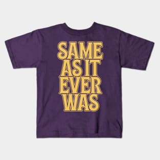 Talking Heads // Same As It Ever Was Kids T-Shirt